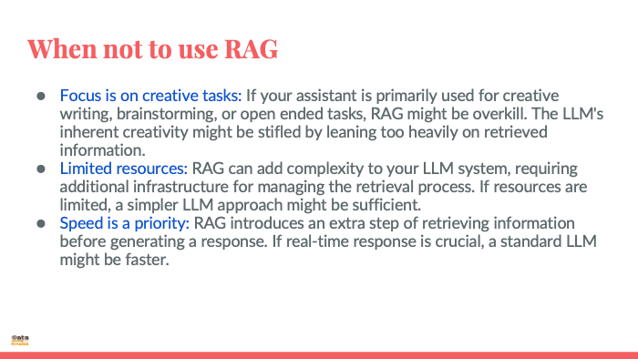 WHEN NOT TO USE RAG