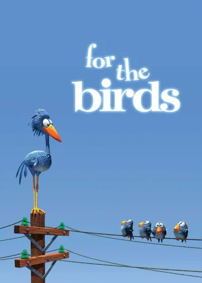 For the Birds