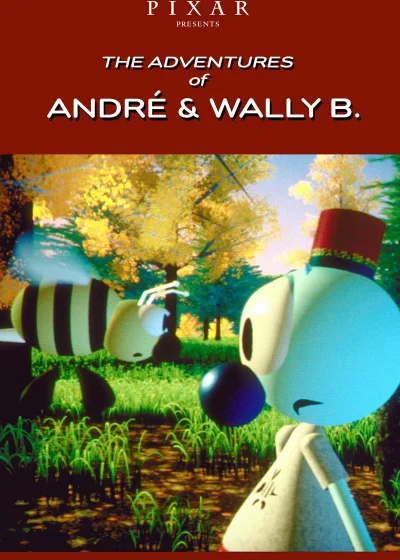 The Adventures of André and Wally B.