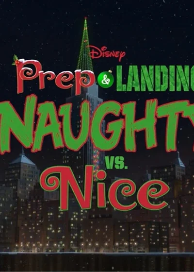 Prep & Landing: Naughty vs. Nice