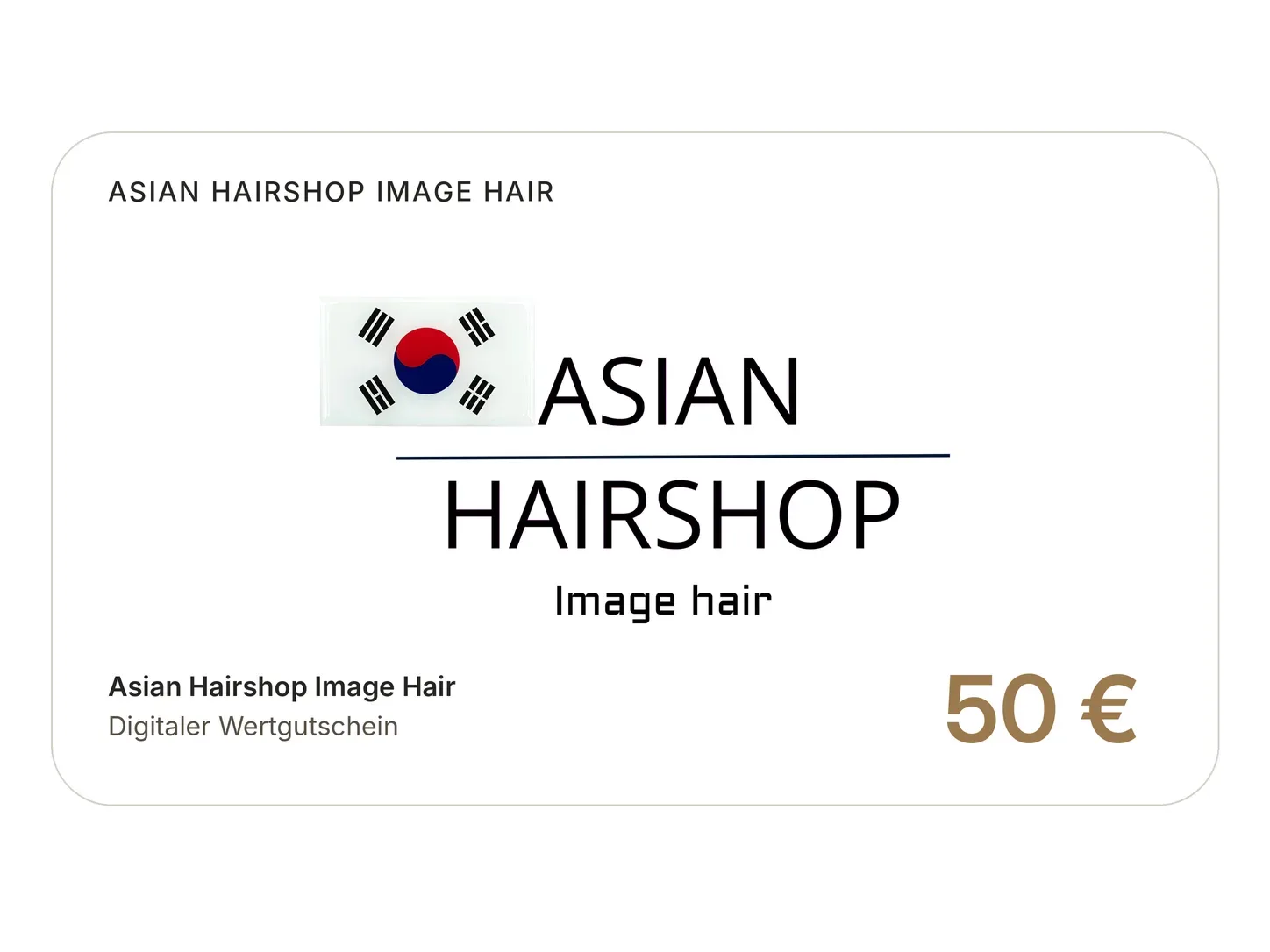 Asian Hairshop Image Hair 50 € Wertgutschein