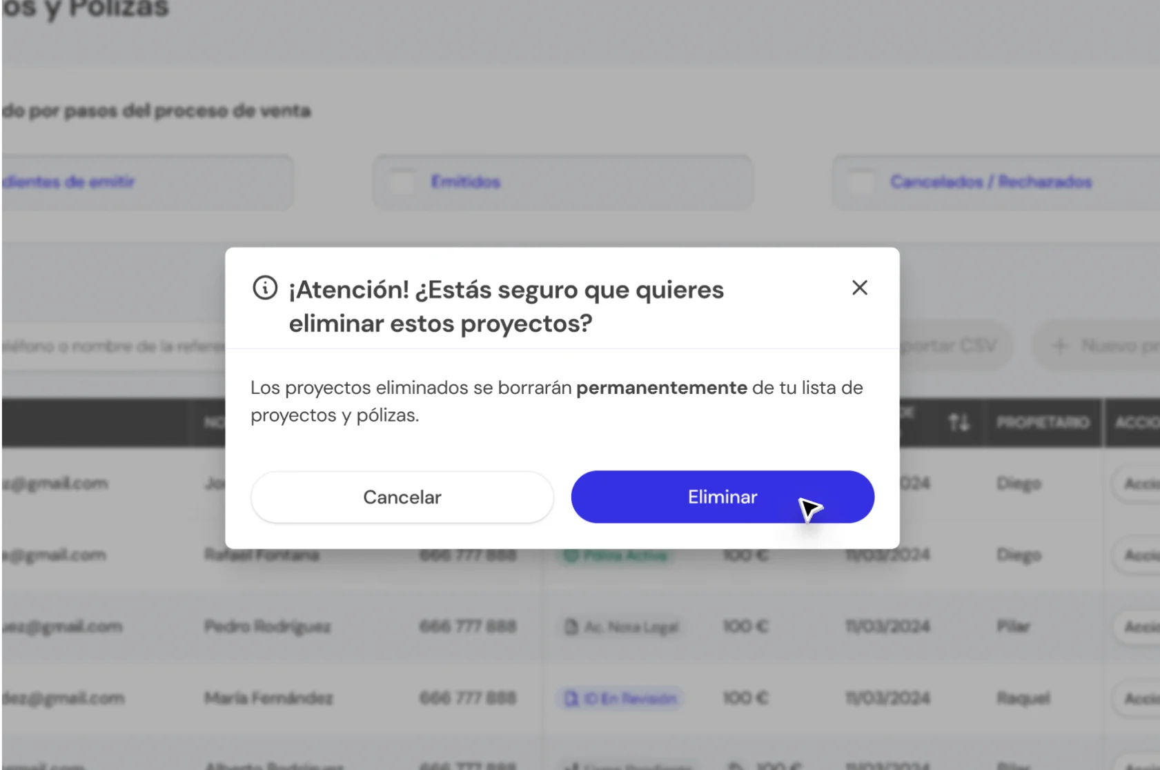 Una ventana emergente para que confirmes que quieres eliminar proyectos