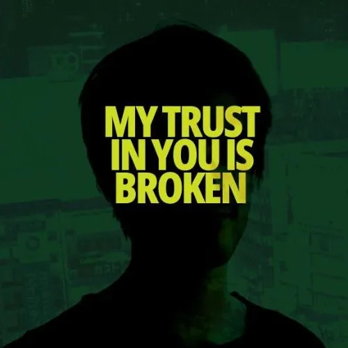 My Trust In You Is Broken's avatar