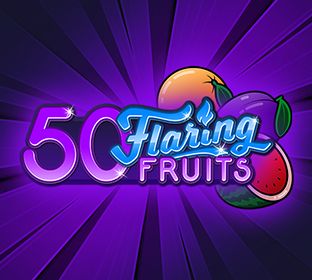 50 Flaring Fruits