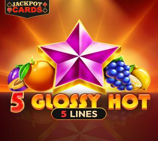 5 Glossy Hot