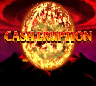 Cash Eruption