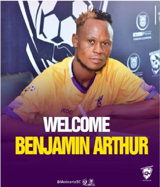 Benjamin Arthur happy to join Medeama, pledges to contribute his bit towards the success of the club