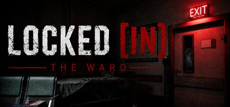 Locked In: The Ward: Uncover the Terrifying Secrets of Subject #0012