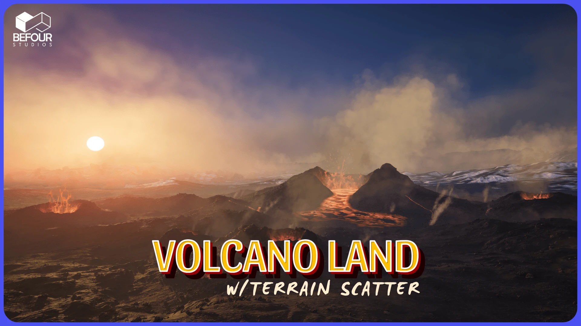 Volcano Land Environment w/ Terrain Scatter Tool (Exterior, Natural, VFX): Build Immersive Volcanic Worlds with Ease