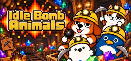 Idle Bomb Animals - Desktop Mining: Cute Critters Blast Their Way Through Your Desktop Caves