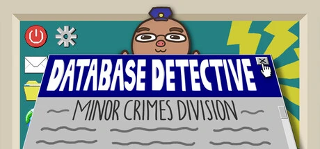 Database Detective: Minor Crimes Division: Solve Petty Crimes with the Power of SQL Queries