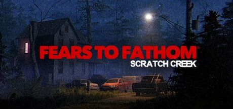 Fears to Fathom® - Scratch Creek: A Bone-Chilling Co-op Nightmare