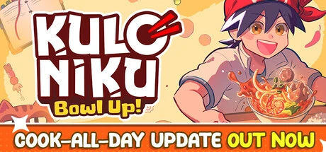 KuloNiku: Bowl Up!: Flip, Serve, and Save the Family Restaurant in Style