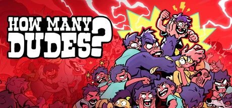 How Many Dudes? The Roguelike Autobattler: Build an Army of Toddlers and Titans to Fight Absurd Battles