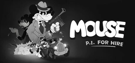 MOUSE: P.I. For Hire: 1930s Cartoons Meet Explosive First-Person Action
