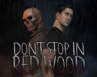 Don't Stop In Red Wood: Chapter One & Two v2.0: The Cold Pines Whisper of a Hunter Reborn