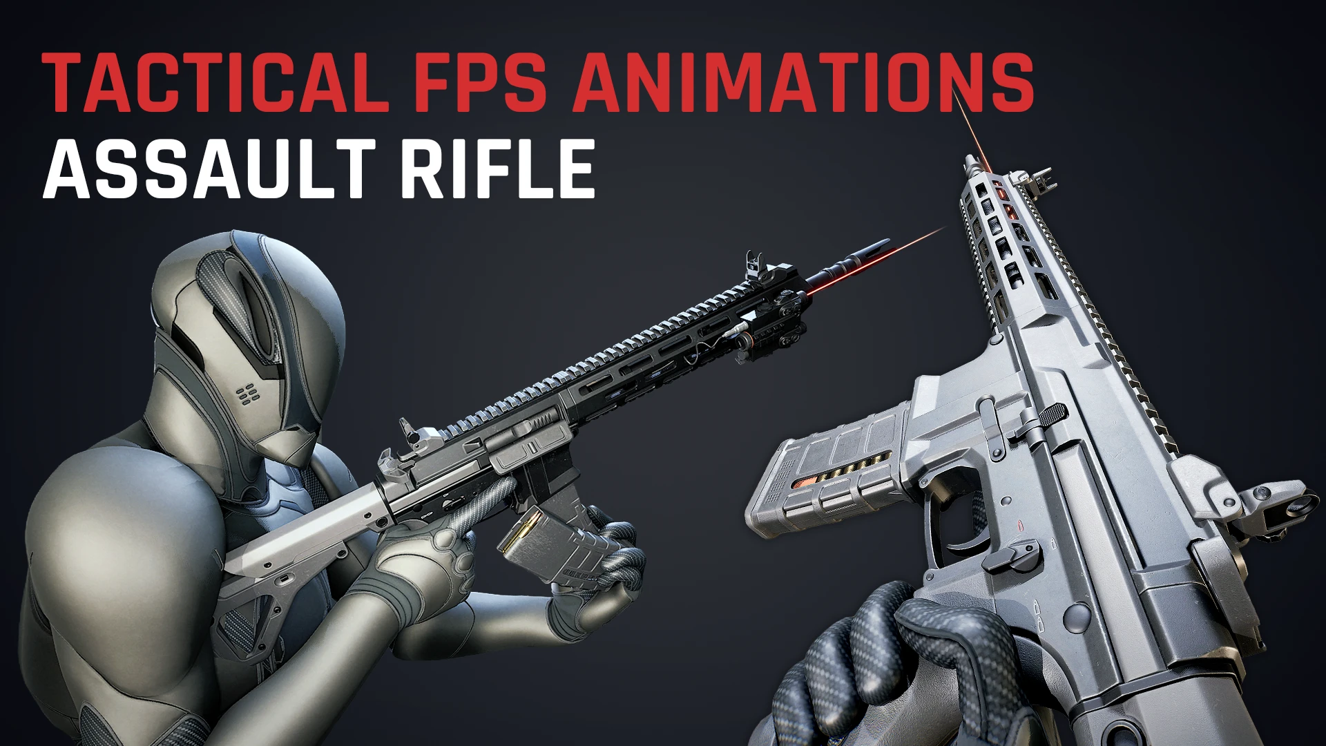 Tactical FPS Animation Pack - Assault Rifle: Over 100 tactical animations and a game-ready model for military shooters