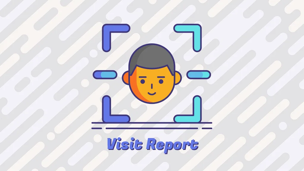 Visit Report