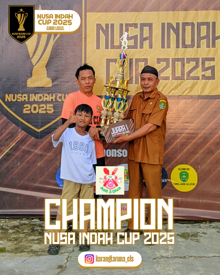 Juara Baru Nusa Indah Cup 2025 : Adit 3 Diva Mengalahkan Hafsa Blue Di Final Dengan Skor Akhir 4-3