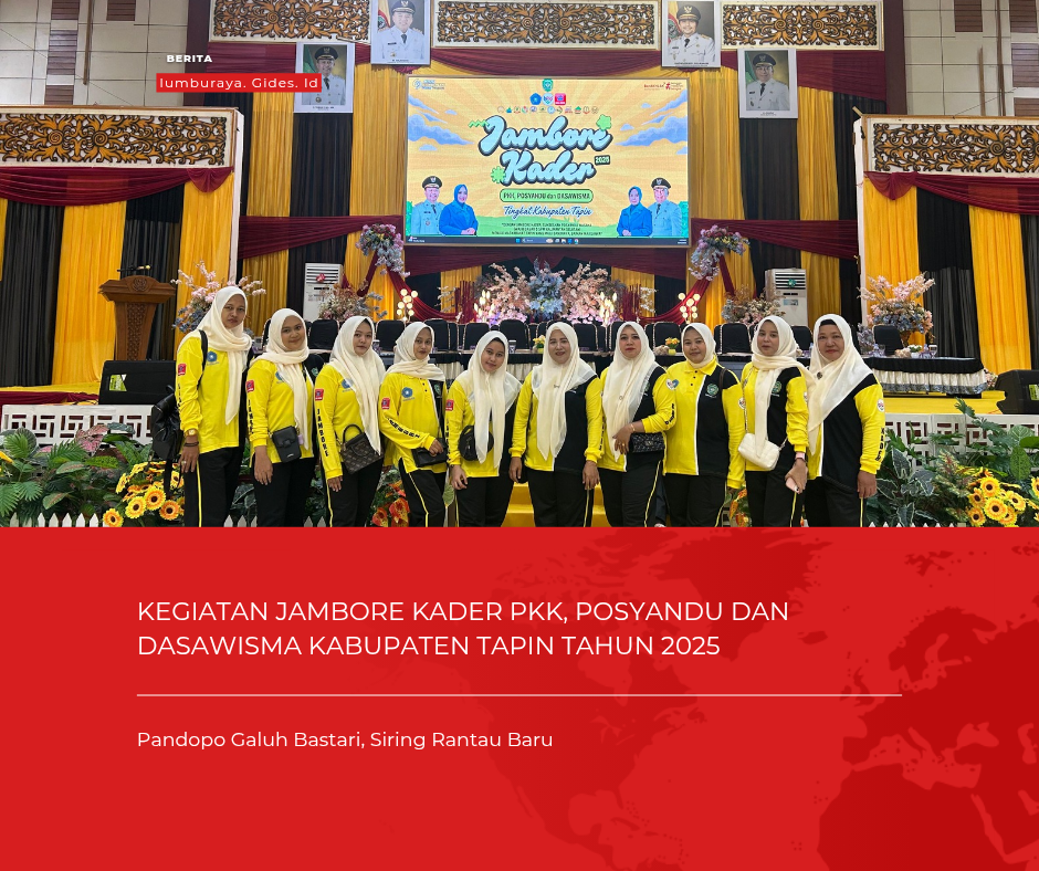 Jambore Kader PKK, Posyandu, dan Dasawisma Kabupaten Tapin Tahun 2025 