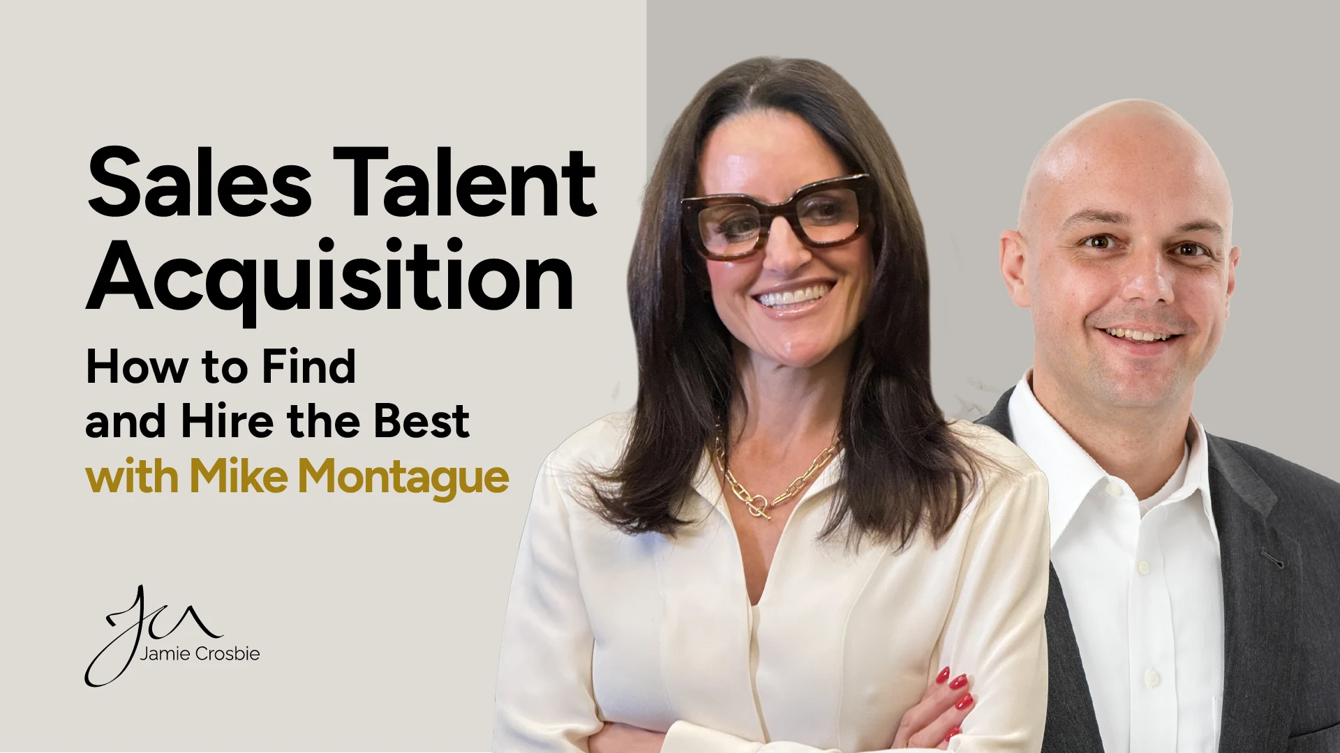 How to Find and Hire the Best with Mike Montague Sandler