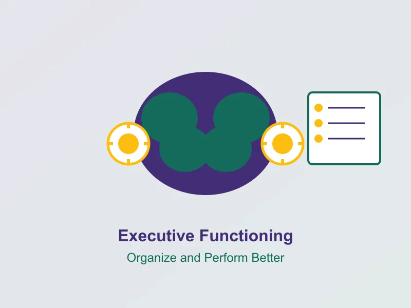 Best Methods to Develop Executive Functioning Skills