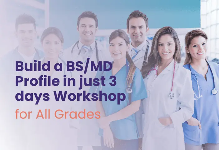 Build a BS/MD Profile in just 3 days