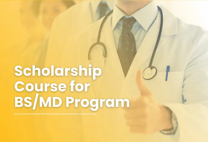 Must-have Scholarship Guide for BS/MD Program