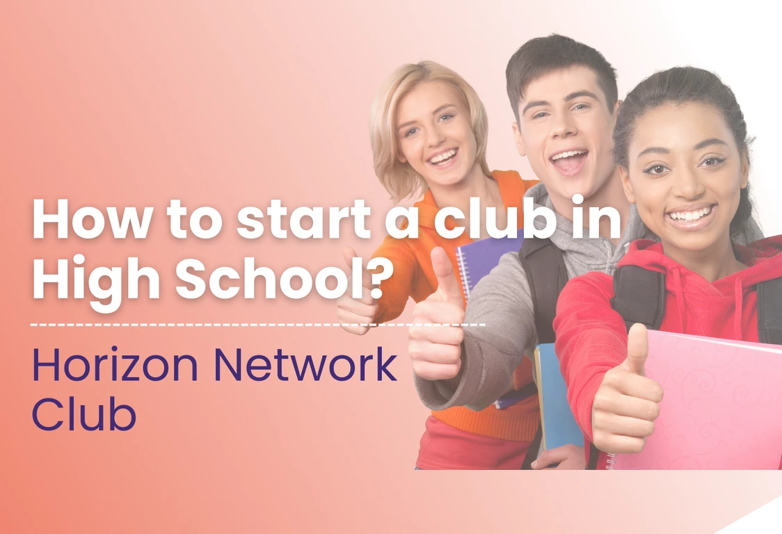 How to start a club in High School?