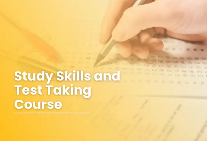 Study Skills and Test Taking Course