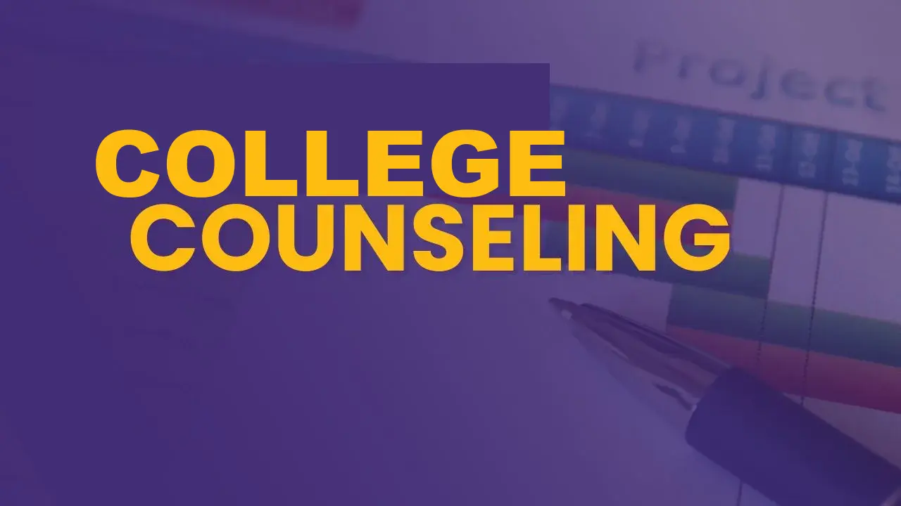 College Counseling for Grade 9 and 10