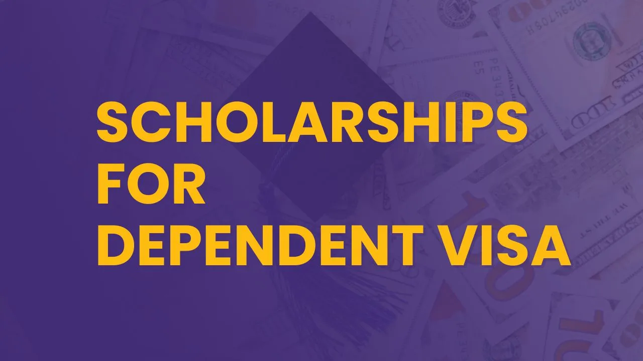 Scholarships for Students on Dependent Visas | H4 | F2 | L2