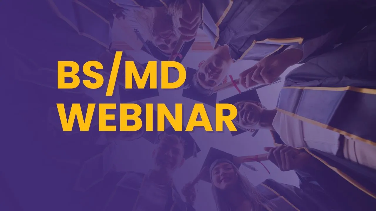 Free BS/MD Webinar 2026