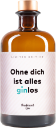 Flaschenpost Gin "Ohne dich ist alles ginlos"