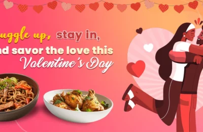 Cuddle at Home, Order Food Online on Valentine’s Day- Celebrate LOVE Together
