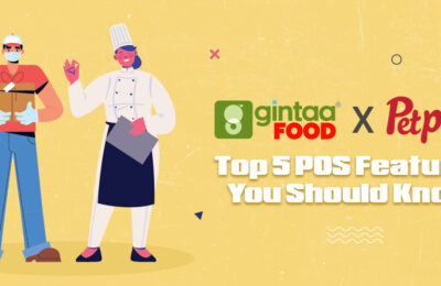 gintaa food x Petpooja: Top 5 POS Features You Should Know