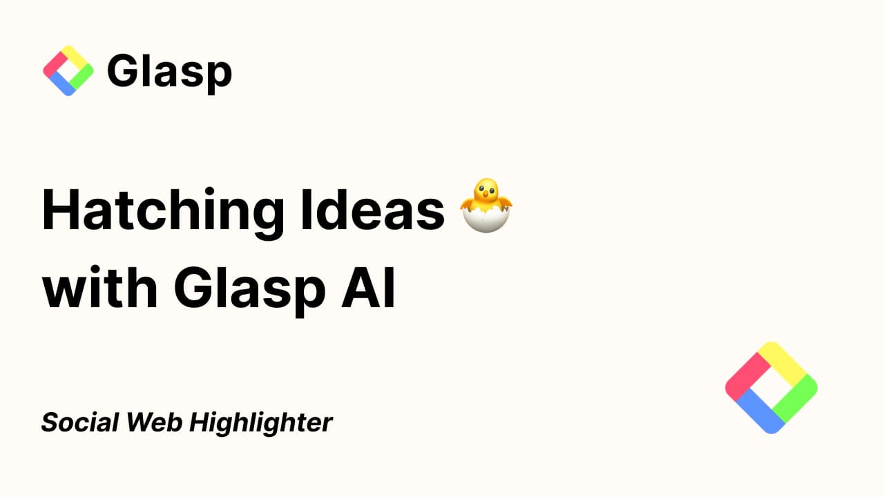 Hatching Ideas with Glasp AI / Glasp