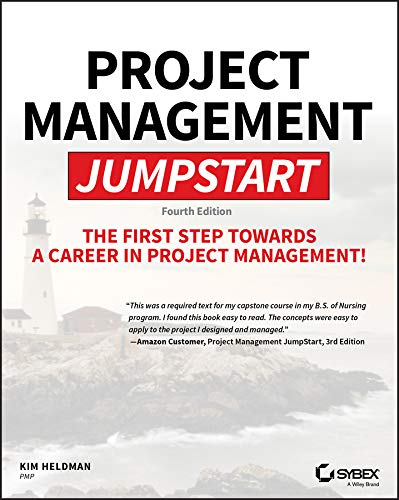 Project Management JumpStart: A Review and Summary of the Book by Kim Heldman