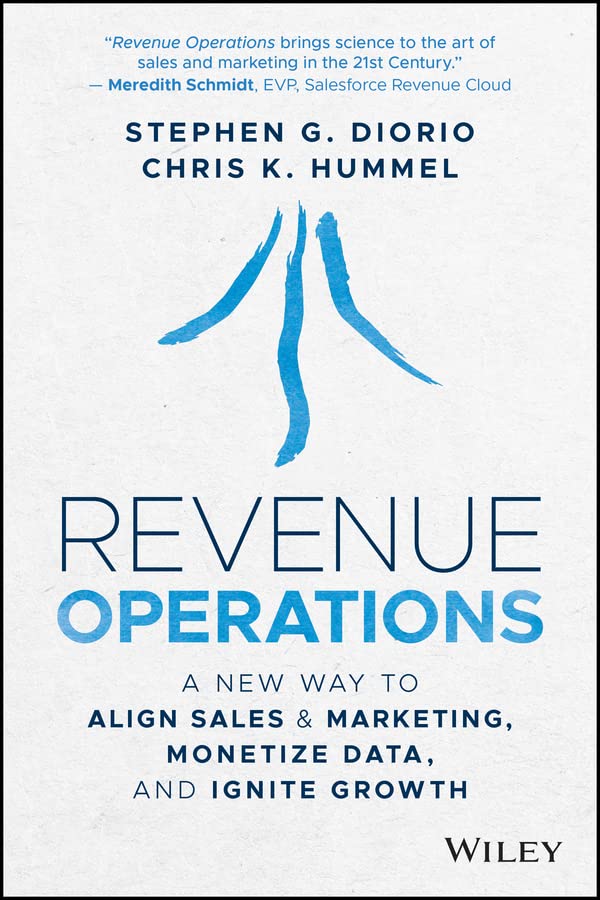 Revenue Operations: A Review and Summary of the Book by Stephen G. Diorio