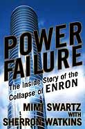 Power Failure: A Review and Summary of the Book by Mimi Swartz