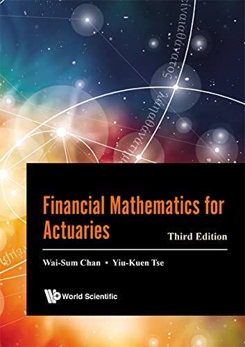 Financial Mathematics For Actuaries: A Review and Summary of the Book by Wai-sum Chan
