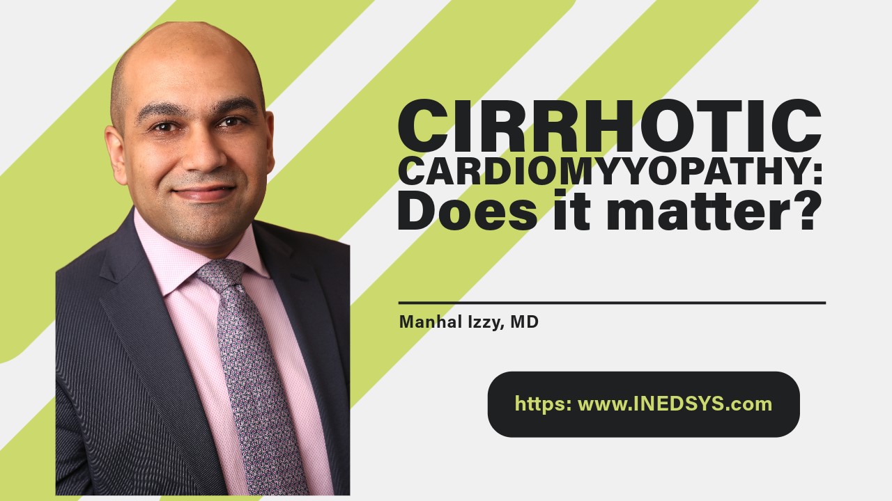 Cirrhotic Cardiomyopathy: Does it Matter