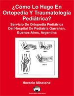 Como Lo Hago En Ortopedia Y Traumatologia Pediatrica?