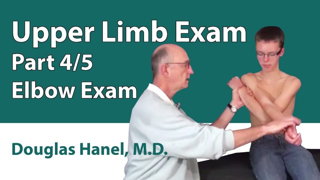 Upper Limb Exam Part Elbow Exam Global Help