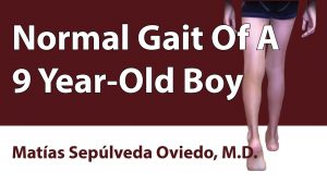 Normal Gait Of A 9 Year-Old Boy