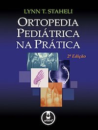 Ortopedia Pediátrica Na Prática