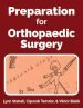 Preparation For Orthopaedic Surgery