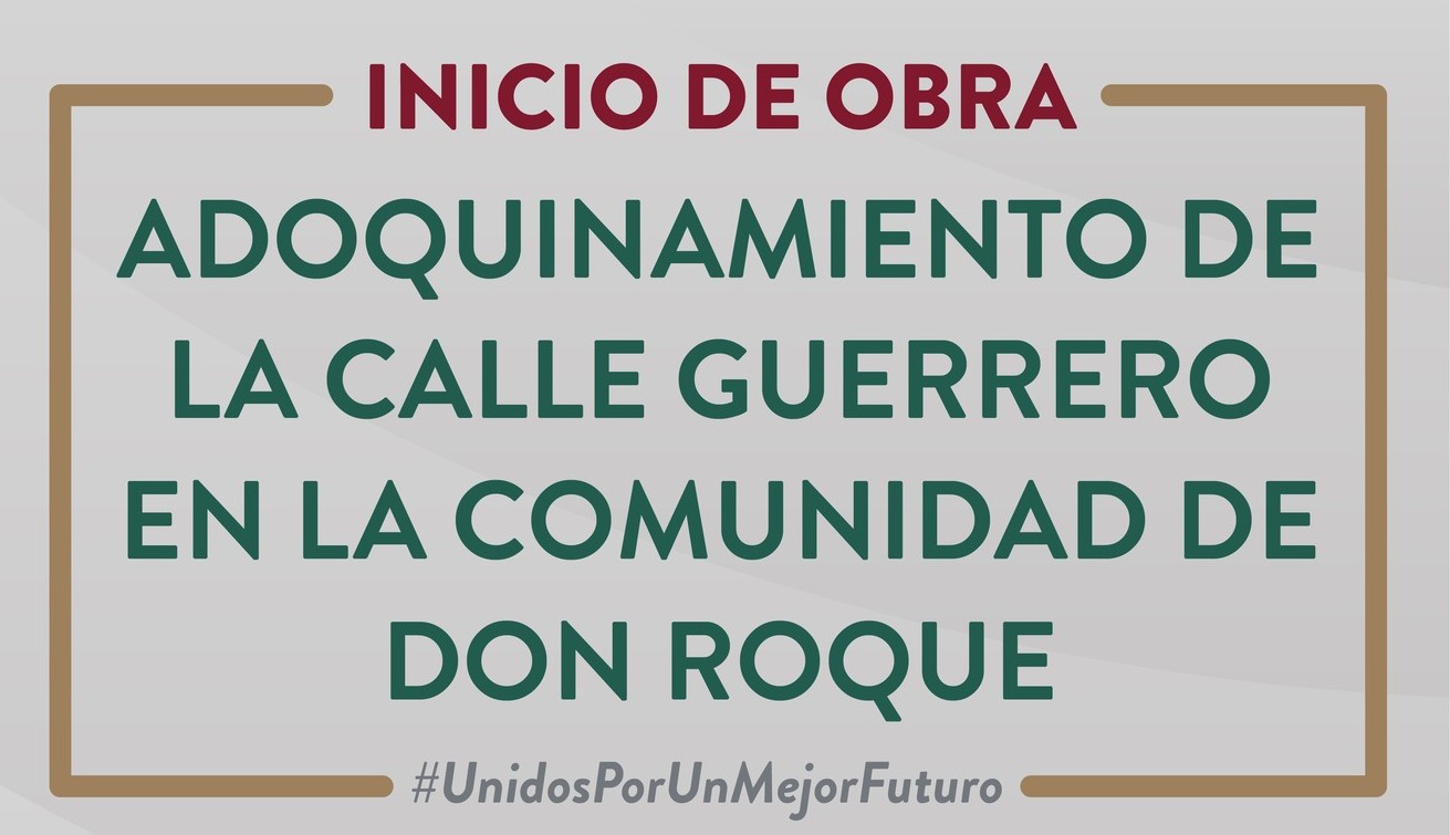 Banderazo de Inicio de Obra Adoquinamiento de Calle Guerrero