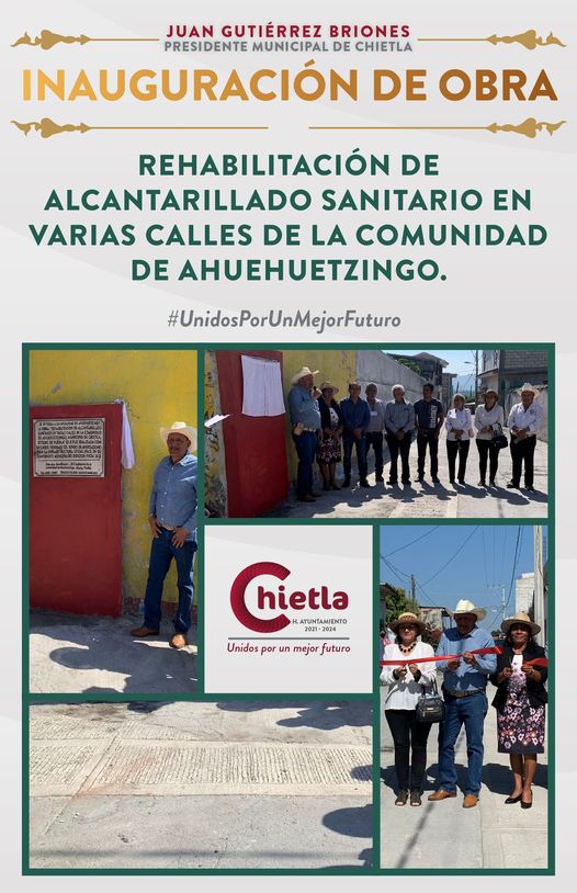 Inauguracion de obra "Rehabilitacion de alcantarillado en calles de Ahuhuetzingo"