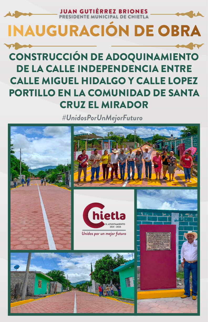 Entrega e Inauguración de "Construcción de Adoquinamiento de Calle Independencia"